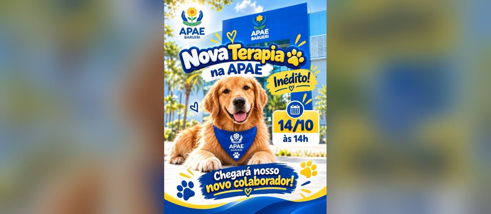 Arte de divulgação da APAE Barueri com a ilustração de um cão de pelo dourado deitado diante da fachada azul da sede, usando uma bandana azul com o símbolo da instituição, e os textos “Nova Terapia na APAE”, “14/10 às 14h” e “Chegará nosso novo colaborador!”.