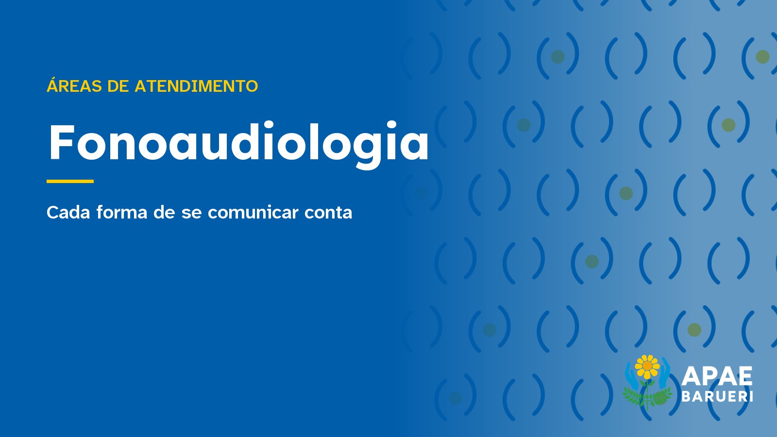 Fonoaudiologia na APAE Barueri: cada forma de se comunicar conta