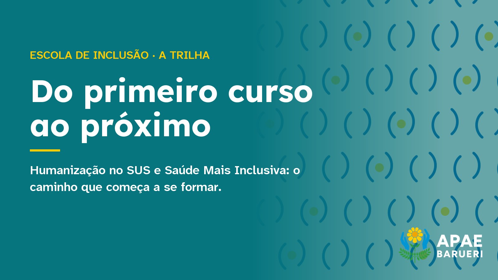 Do primeiro curso ao próximo: a trilha de formação que a Escola de Inclusão está construindo